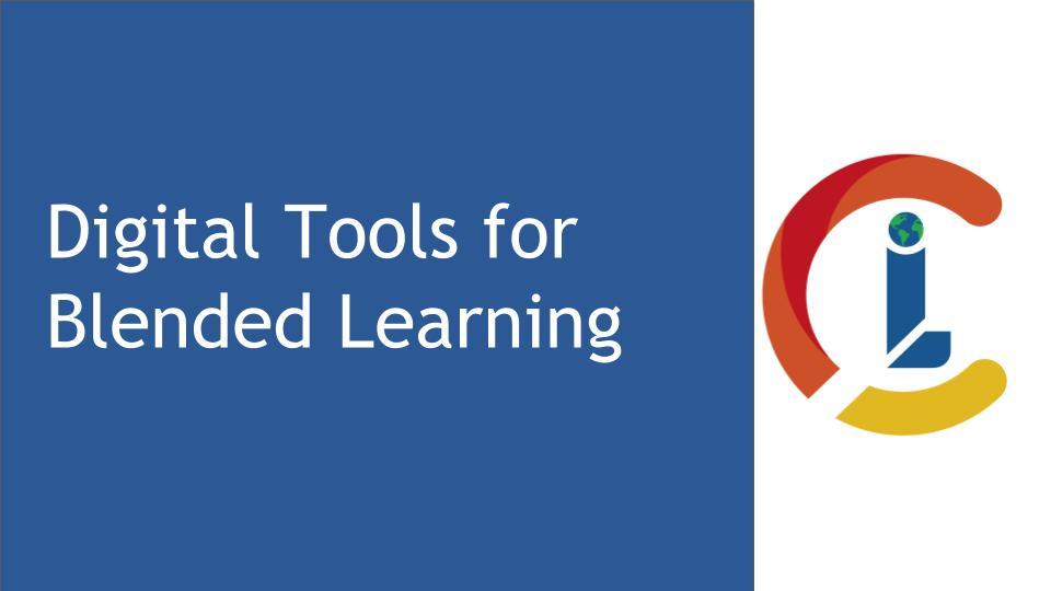 Digital Tools for Blended Learning