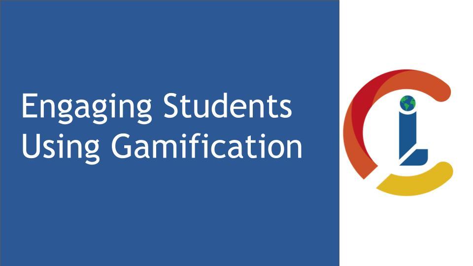 Engaging Students Using Gamification