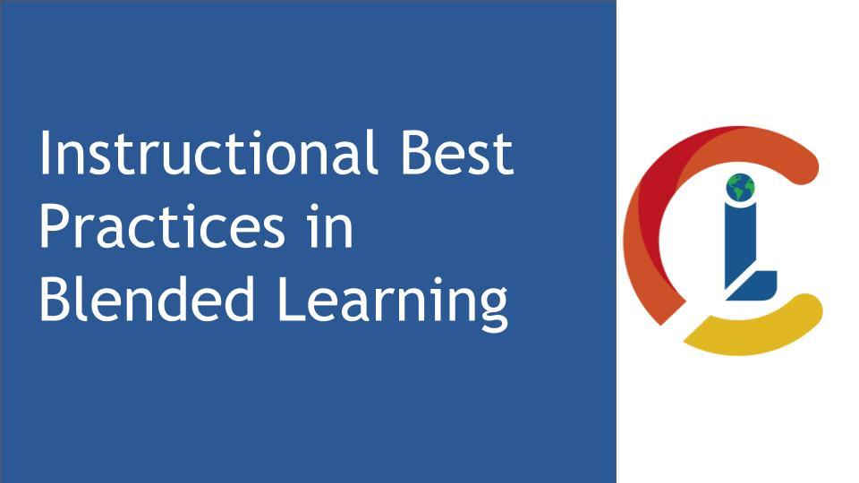 Instructional Best Practices In Blended Learning