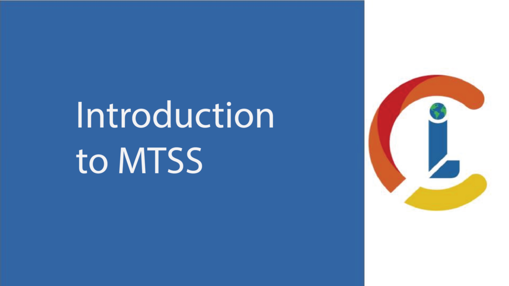 Introduction to MTSS