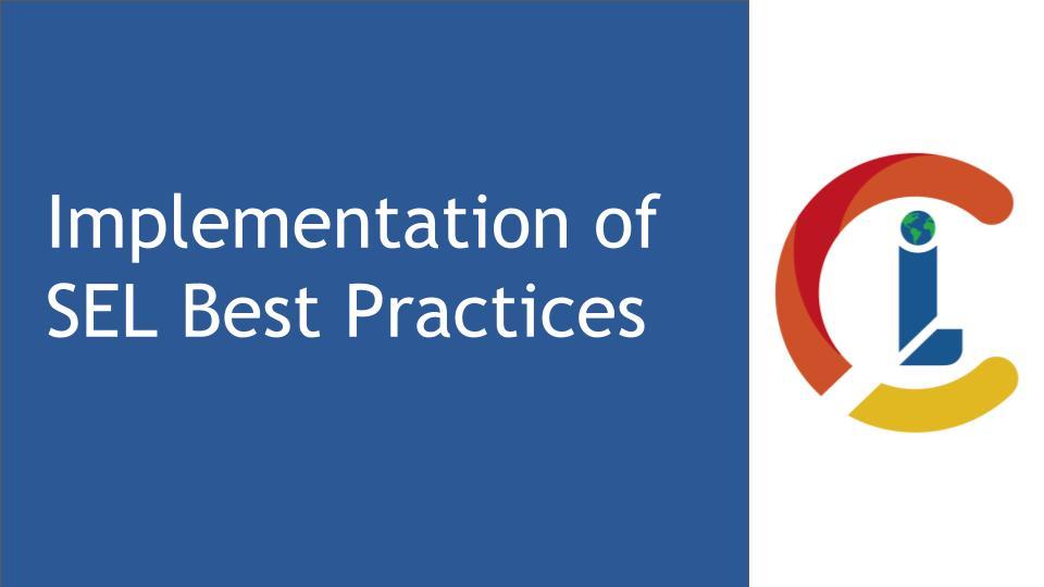 Implementation of SEL Best Practices