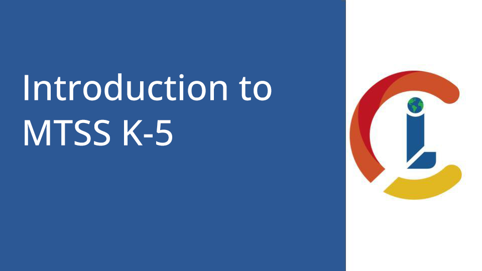 Introduction to MTSS K-5