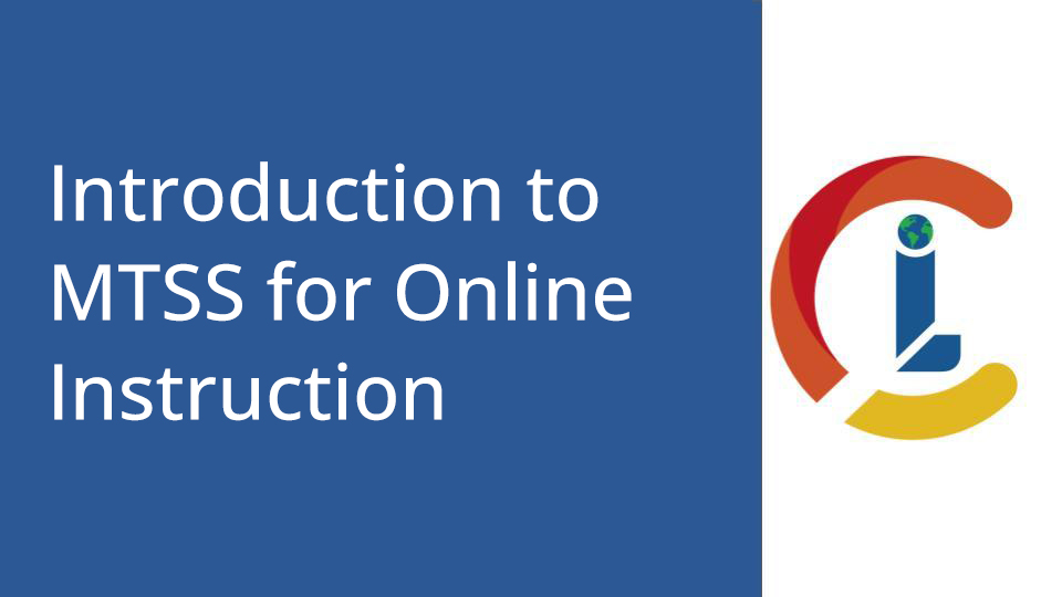 Introduction to MTSS for Online Instruction