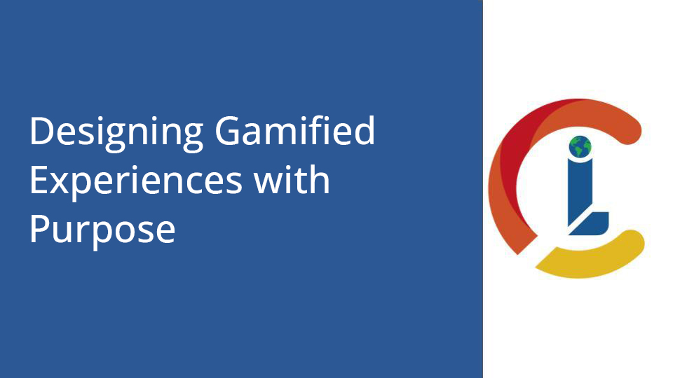 Designing Gamified Experiences with Purpose