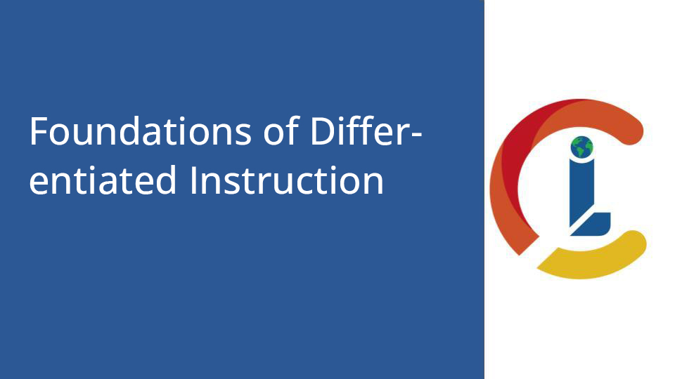 Foundations of Differentiated Instruction