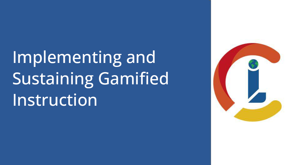 Implementing and Sustaining Gamified Instruction
