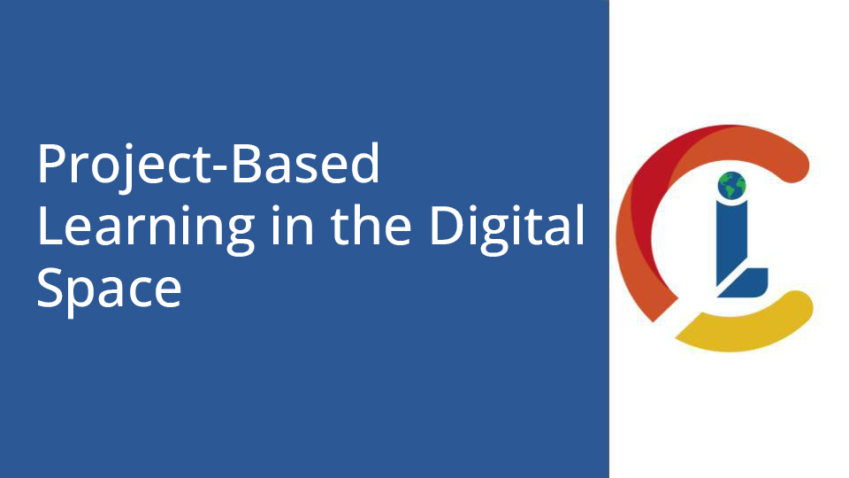 Project-Based Learning in the Digital Space