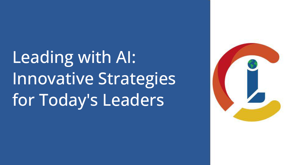 Leading with AI: Innovative Strategies for Today's Leaders